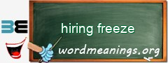 WordMeaning blackboard for hiring freeze